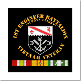 1st Engineer Battalion - Always First - Vietnam Vet  w VN SVC Posters and Art